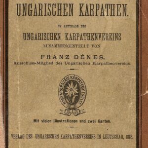 3,Najvýznamnejšie dielo F. Dénesa Wegweiser durch die ungarischen Karpathen